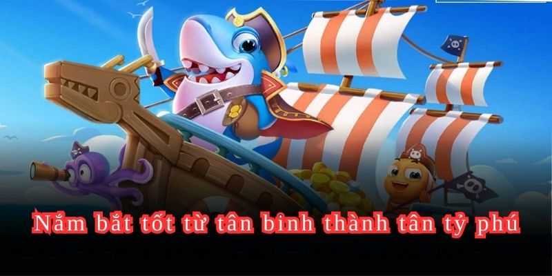 Nắm bắt tốt từ tân binh thành tân tỷ phú