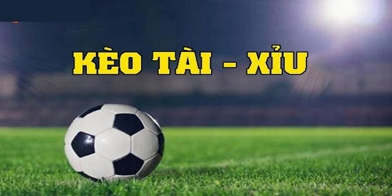 Giới thiệu hình thức cá cược kèo tài/xỉu trong bóng đá tại BET88